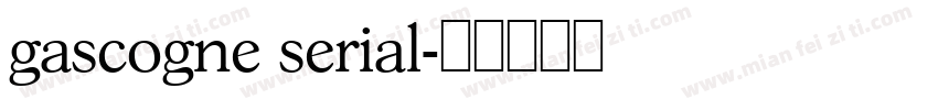 gascogne serial字体转换